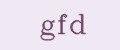 gfd