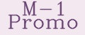 M-1 Promo