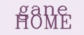 gane HOME