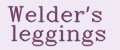 Welder's leggings