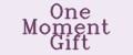 One Moment Gift