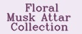 Floral Musk Attar Collection