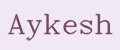 Aykesh