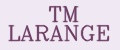 TM LARANGE