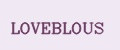 LOVEBLOUS