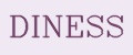 DINESS