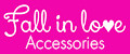 Fall in love Accessories