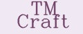 TM Craft