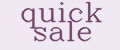 quick sale