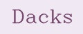 Dacks