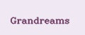 Grandreams
