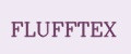 FLUFFTEX