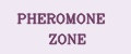 PHEROMONE ZONE