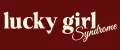 Lucky Girl Syndrome