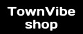 TownVibe shop