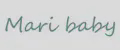 Mari baby