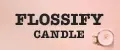 FLOSSIFY CANDLE