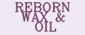 REBORN WAX & OIL