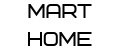 Mart Home