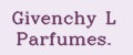 Givenchy L Parfumes.
