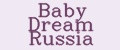 Baby Dream Russia
