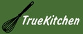 TrueKitchen