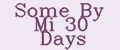 Some By Mi 30 Days