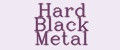 Hard Black Metal