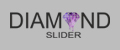 Diamond slider