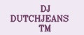 DJ DUTCHJEANS TM