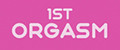 1st Orgasm