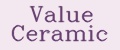 Value Ceramic