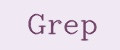 Grep