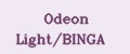 Odeon Light/BINGA