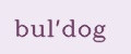 bul'dog