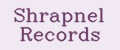Shrapnel Records