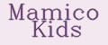 Mamico Kids