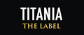 Titania the label