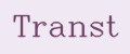 Transt