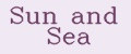 Sun and Sea