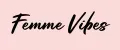 Femme Vibes