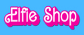 Elfie Shop