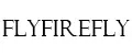 FLYFIREFLY