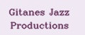 Gitanes Jazz Productions