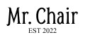 Mr.Chair