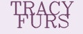 TRACY FURS