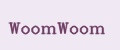 WoomWoom
