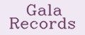 GALA RECORDS