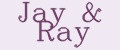 Jay&Ray