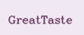 GreatTaste